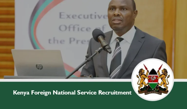 Kenya Foreign National Service Recruitment 2024/2025 eFNS Portal