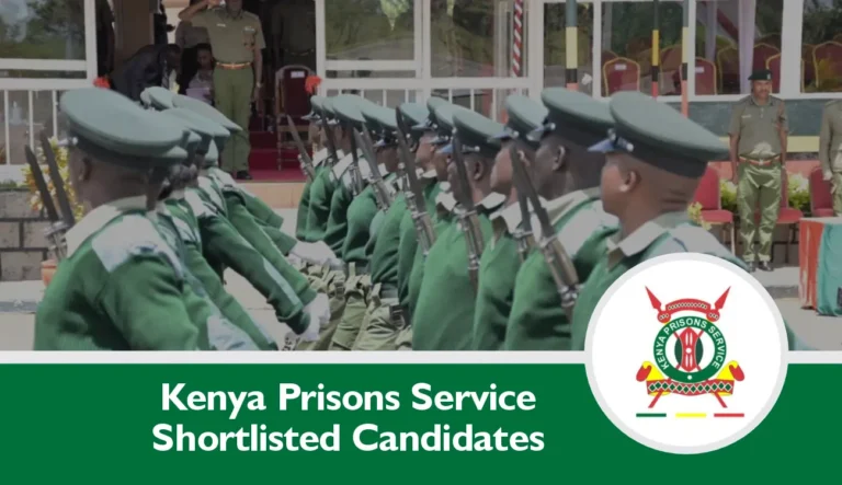 Kenya Prisons Shortlisted Candidates 2025/2026 is Out