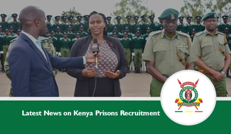 Latest News on Kenya Prisons Recruitment 2025/2026