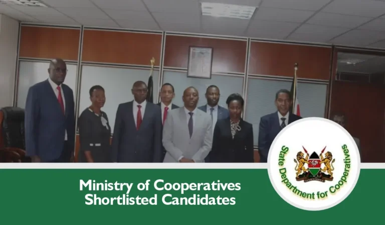 Kenya Ministry of Cooperatives Shortlisted Candidates 2025 is Out