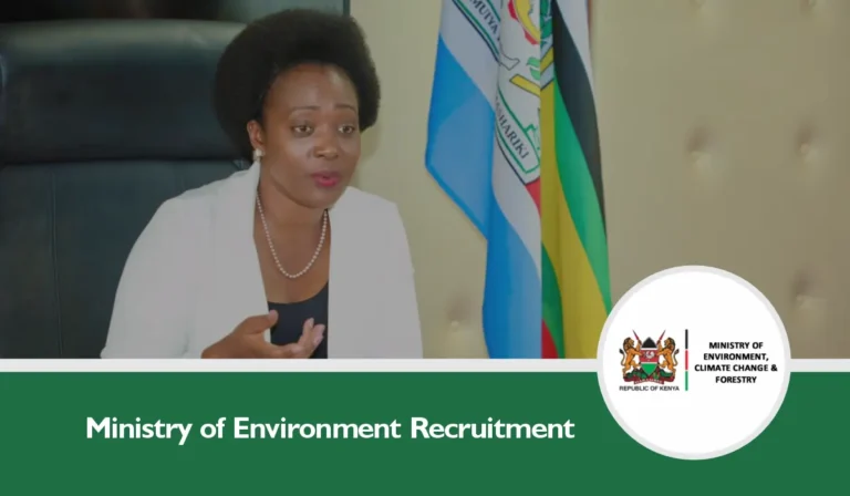 Kenya Ministry of Environment Recruitment 2024/2025 Jobs