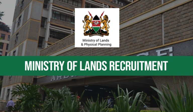 Kenya Ministry of Lands Recruitment 2024/2025 Jobs