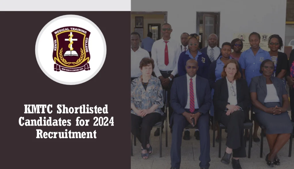 KMTC Shortlisted Candidates PDF for 2025/2026 Recruitment