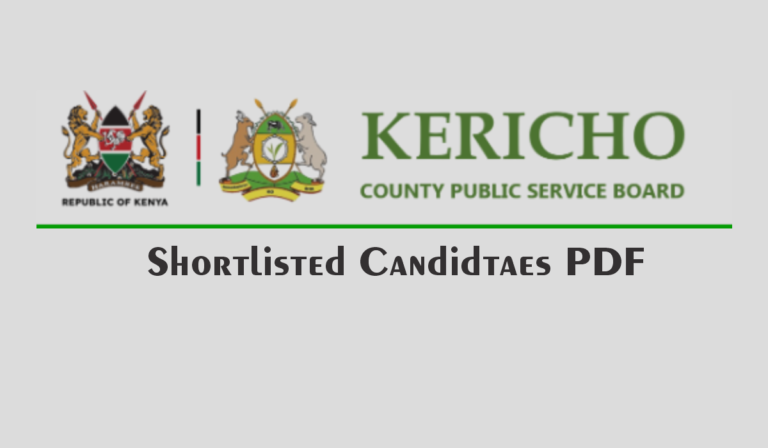 Kericho County Shortlisted Candidates 2025/2026 PDF is Out