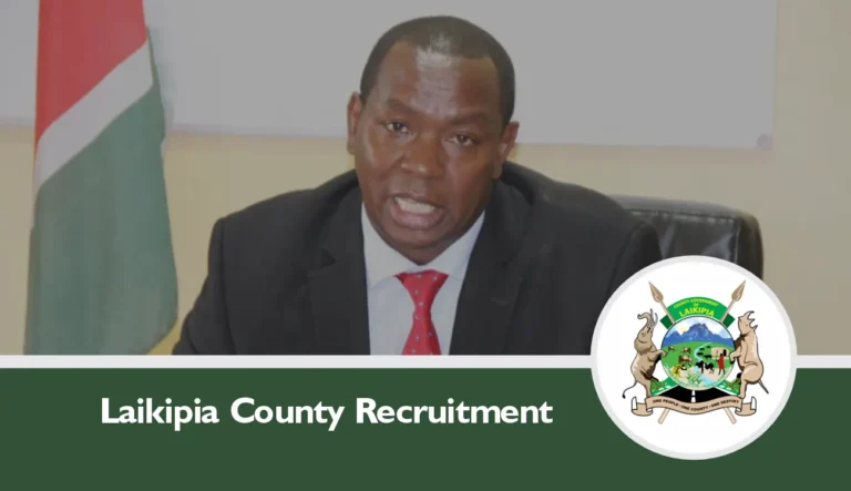 Laikipia County Recruitment 2024/2025 Jobs Application Guide