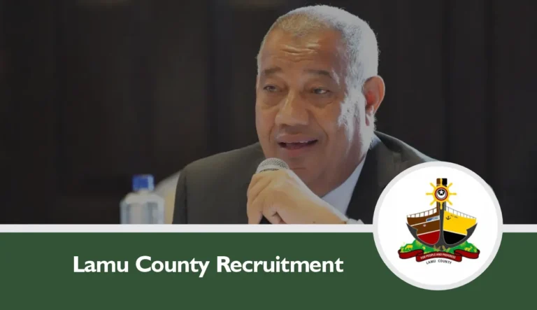 Lamu County Recruitment 2025/2026 is Ongoing - See Details