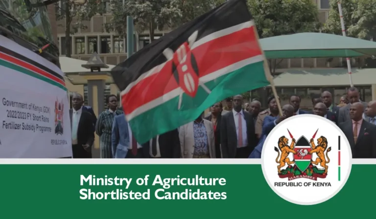 Kenya Ministry of Agriculture Shortlisted Candidates 2025/2026 is Out