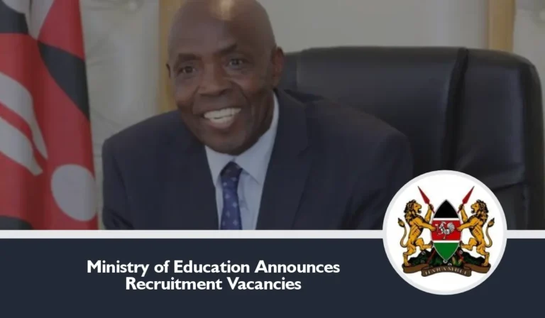 Kenya Ministry of Education Recruitment 2024/2025 Application Form Portal