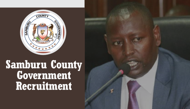 Samburu County Government Recruitment 2024 Jobs Application Portal