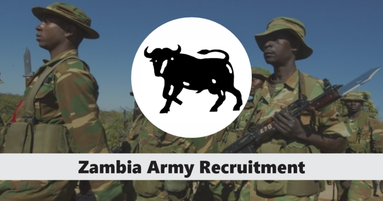 Zambia Army Recruitment 2025/2026 Dates, Application Form Portal