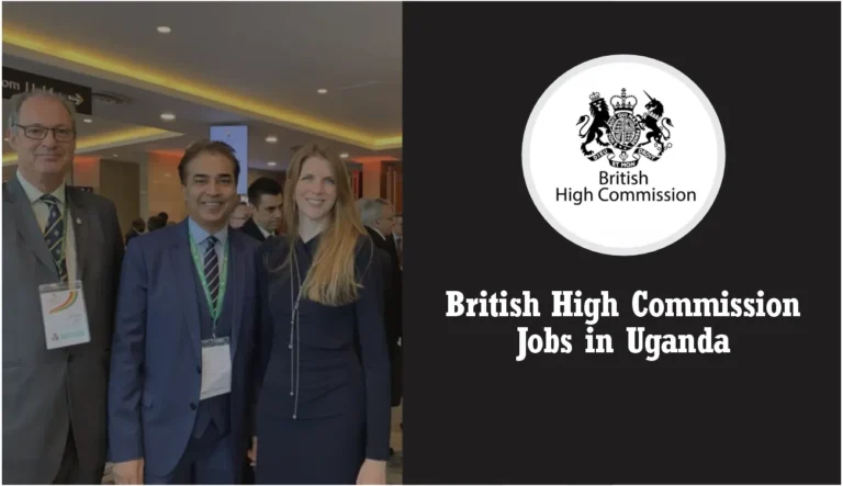 British High Commission Uganda Jobs (July 2024)