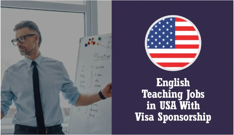 English Teaching Jobs in USA with Visa Sponsorship (October 2024)