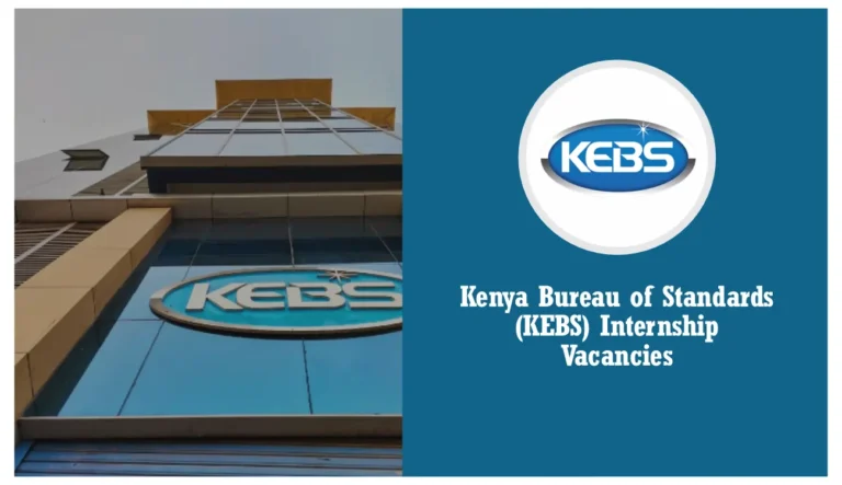 KEBS Internship 2024 Application Form, Requirements, Dates