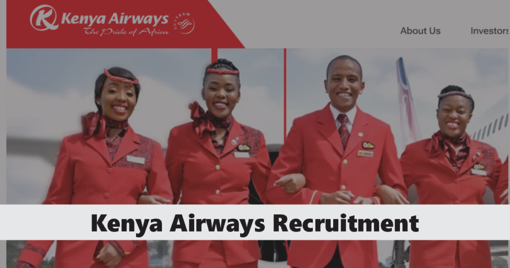 Kenya Airways Recruitment 2025/2026 Jobs Portal