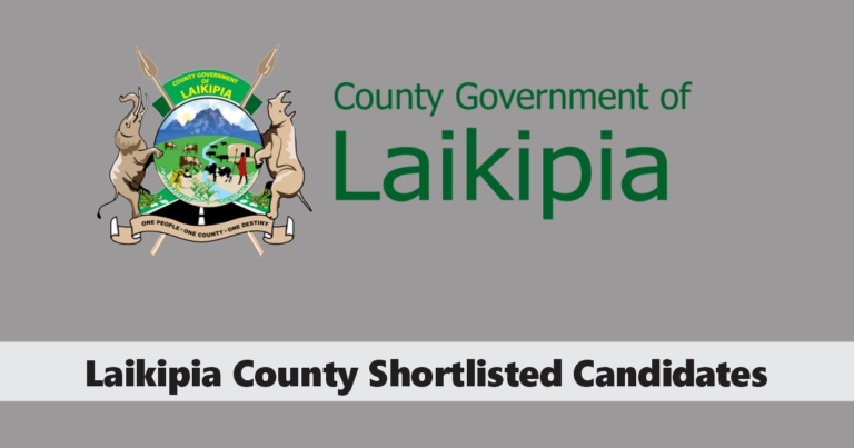 Laikipia County Shortlisted Candidates 2025 PDF is Out