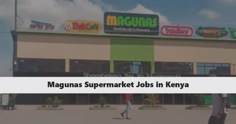 Magunas Supermarket Jobs 2025 Application Form Portal