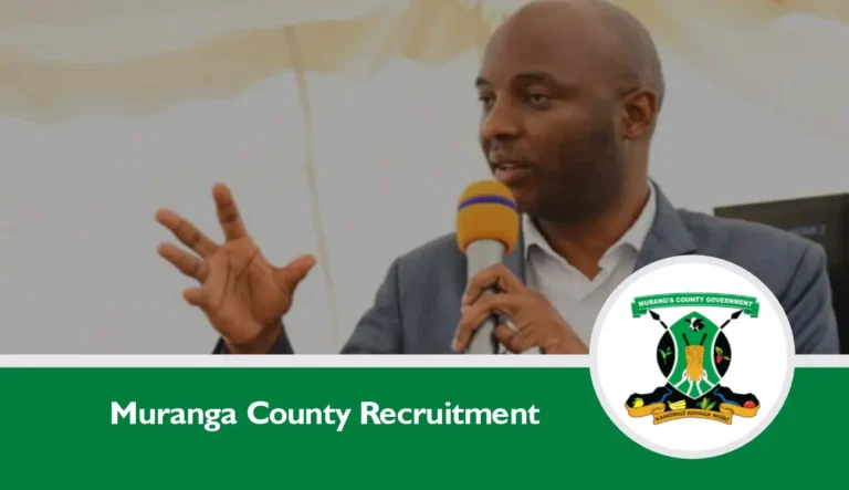 Muranga County Recruitment 2024/2025 Government Jobs Portal