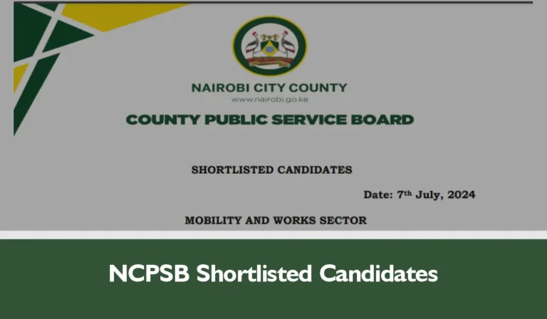 NCPSB Shortlisted Candidates 2024 PDF for Nairobi City is Out