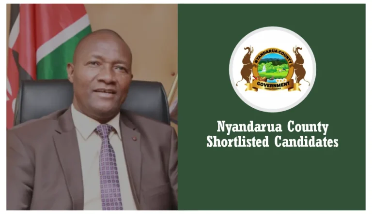 Nyandarua County Shortlisted Candidates 2025 PDF List is Out