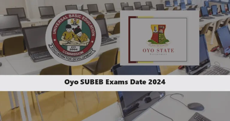 Oyo SUBEB Exams Date 2024, See Venue and Time