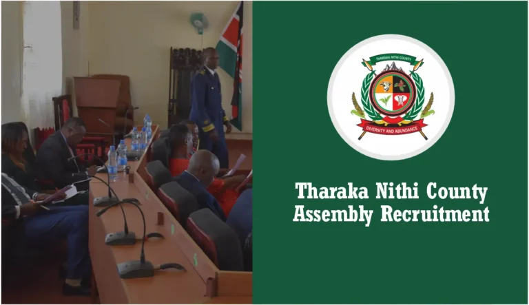 Tharaka Nithi County Assembly Recruitment 2025 Jobs/Vacancies Portal