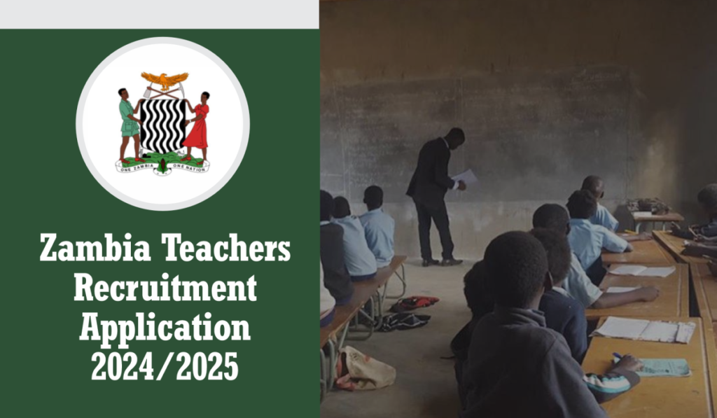 Zambia Teachers Recruitment 2025/2026 Application Form Portal