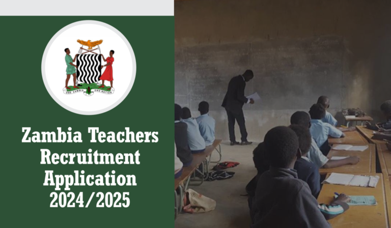 Zambia Teachers Recruitment 2024/2025 Application Form Portal