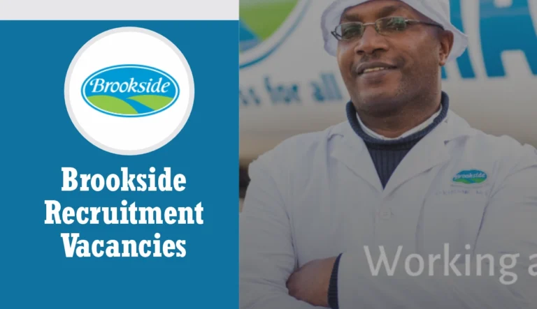 Brookside Recruitment 2025, Open Vacancies, Requirements, How to Apply