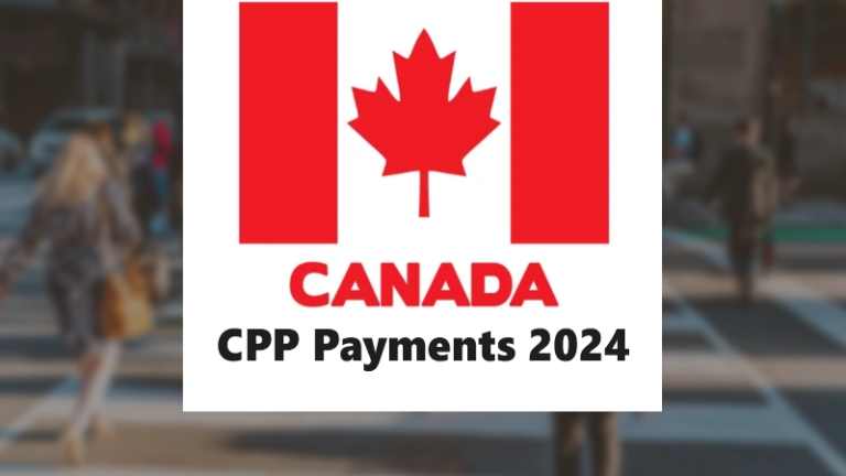 CPP Payments 2025: Important Dates and Amounts