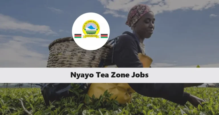 Nyayo Tea Zone Jobs 2024 Application Form Portal