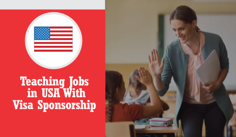 Teaching Jobs in USA With Visa Sponsorship (December 2024)