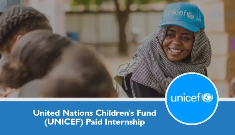 UNICEF Internship Kenya (August 2024), Requirements, Benefits