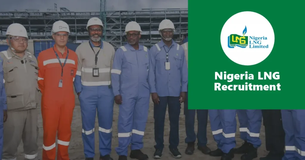 Nigeria LNG Recruitment 2025/2026 Jobs Application Form Portal