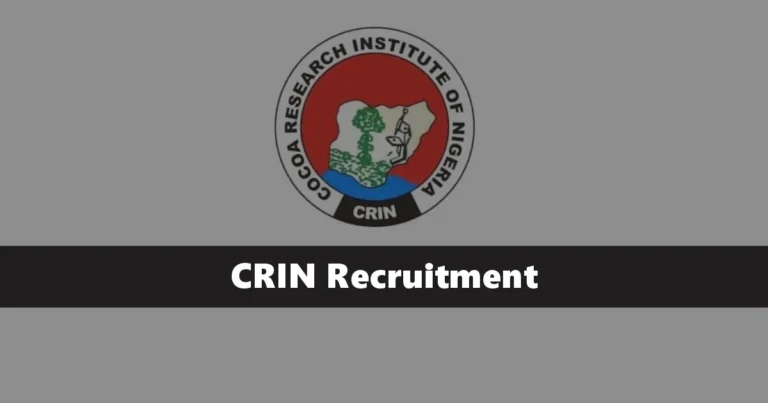 CRIN Recruitment 2024/2025 Jobs Application Form Portal