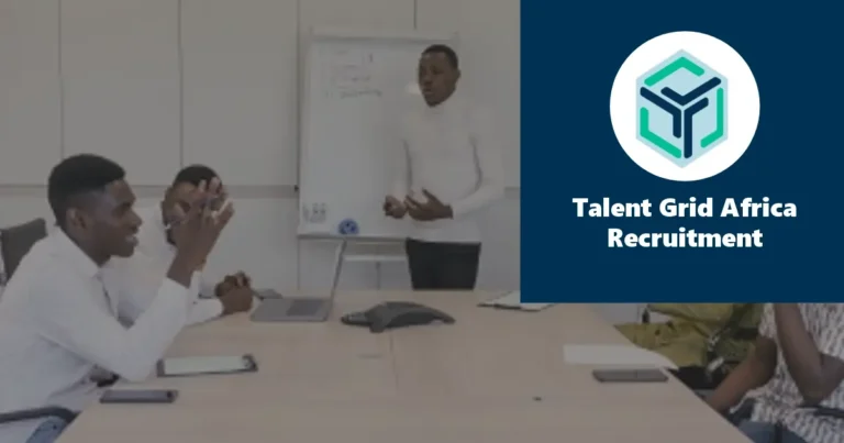 Talent Grid Africa Recruitment 2025 Jobs/Vacancies Application Form Portal