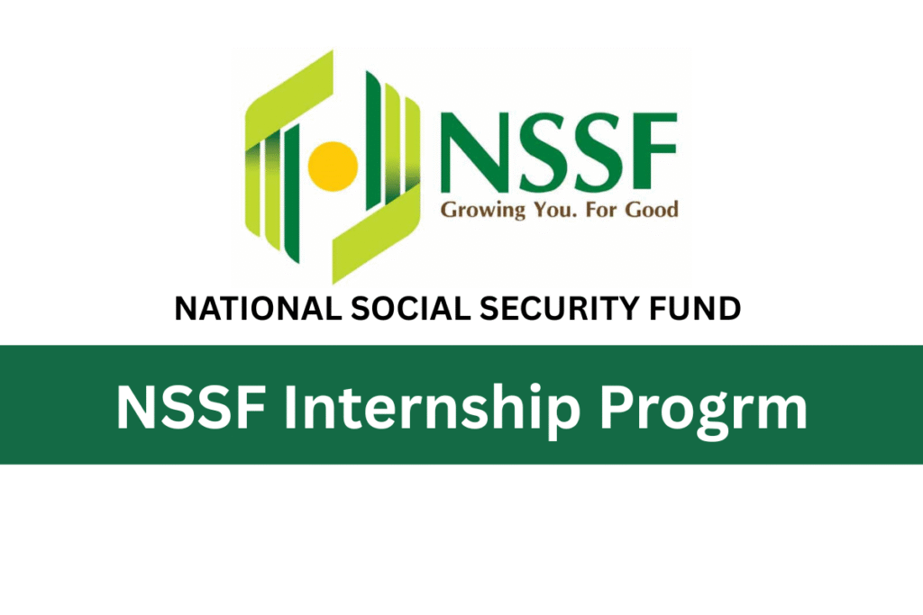 NSSF Internship 2025/2026 Application Form Portal, Requirements