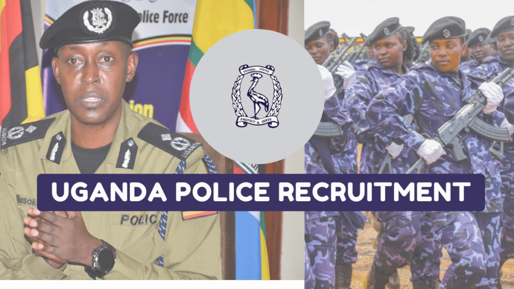 Uganda Police Force Recruitment 2025/2026 Dates, Application Form Portal
