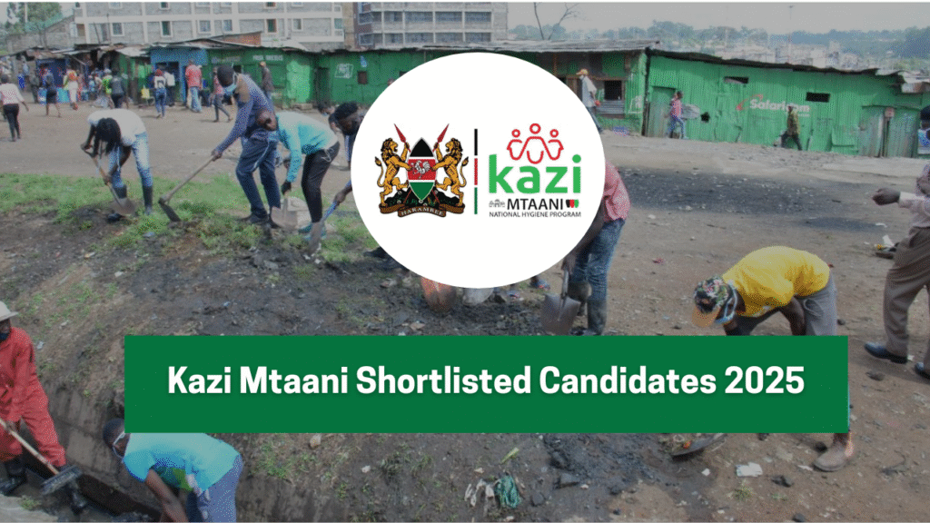 Kazi Mtaani Shortlisted Candidates 2025/2026 Beneficiaries PDF